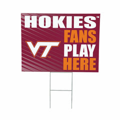 Virginia Tech Coroplast Yard Sign "Fans Play Here" - Collegiate Home
