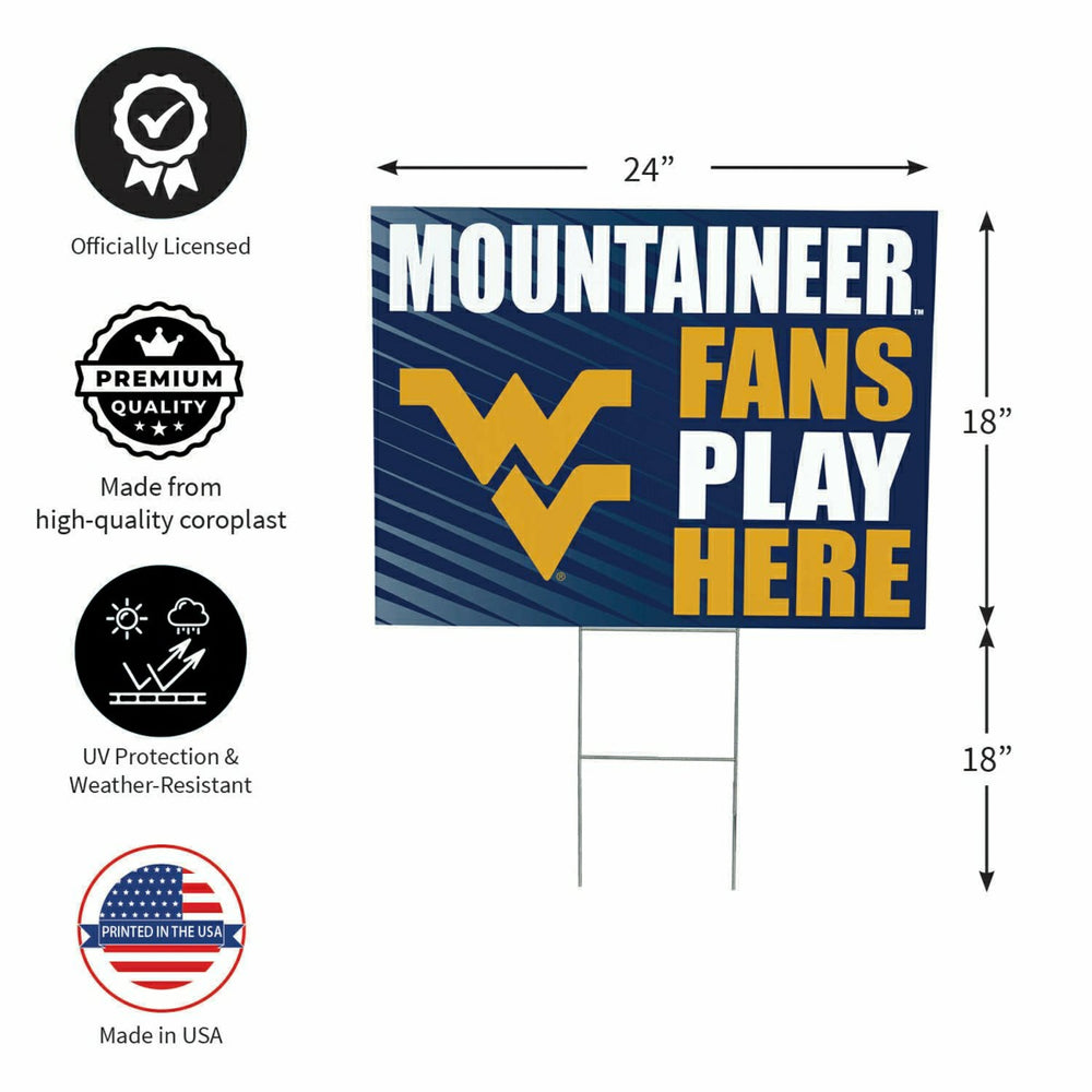 West Virginia University Coroplast Yard Sign "Fans Play Here" - Collegiate Home