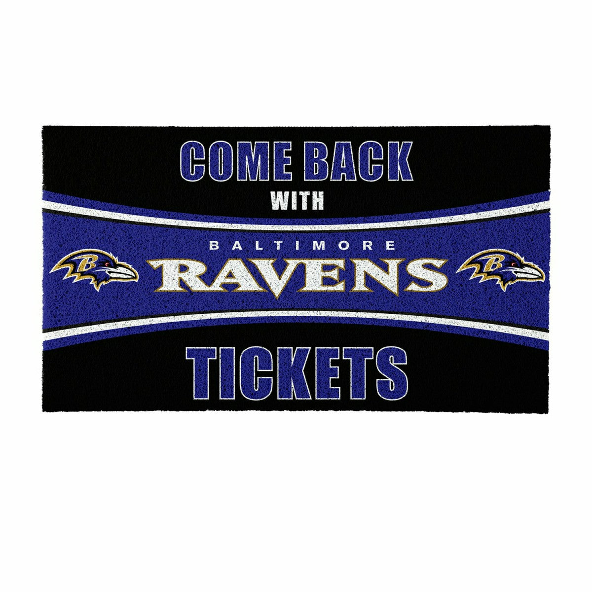 28" x 16" PVC Trapper Mat, Come Back with Tickets, Baltimore Ravens - NFL