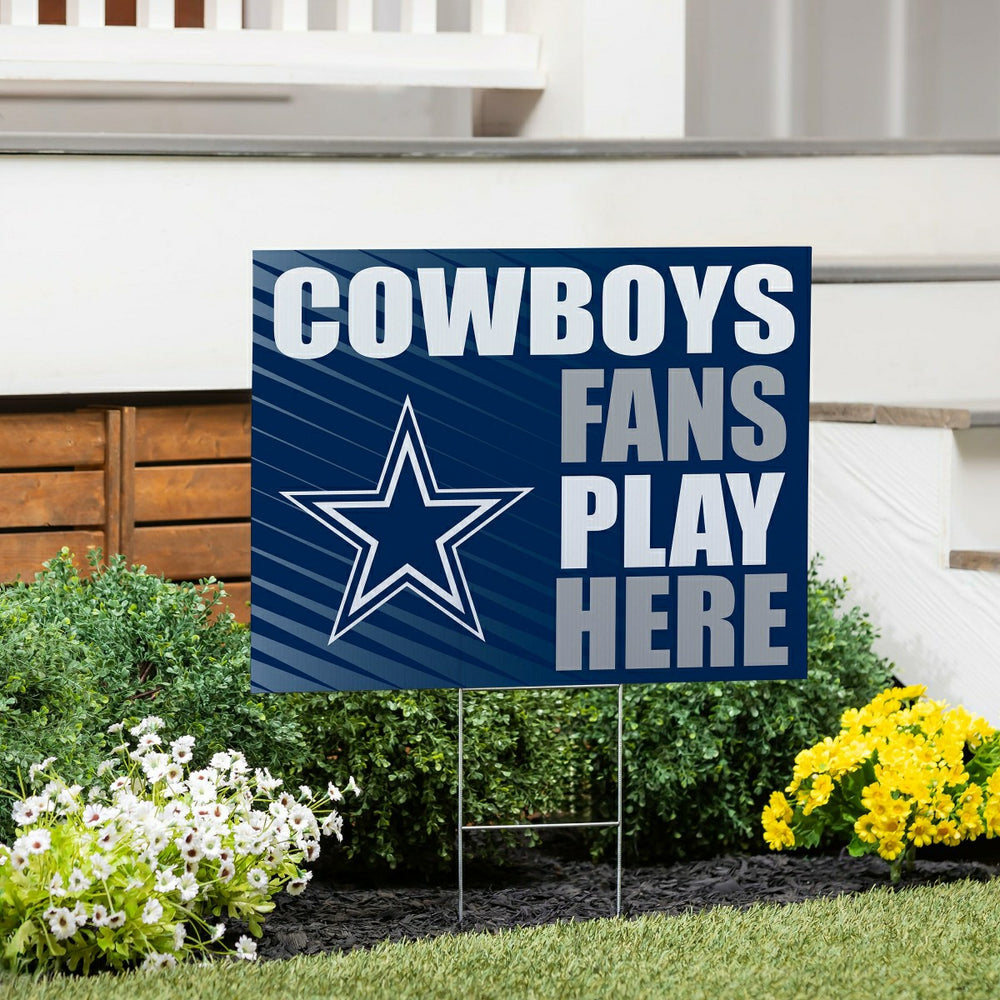 Dallas Cowboys Coroplast Yard Sign "Fans Play Here" - NFL Home