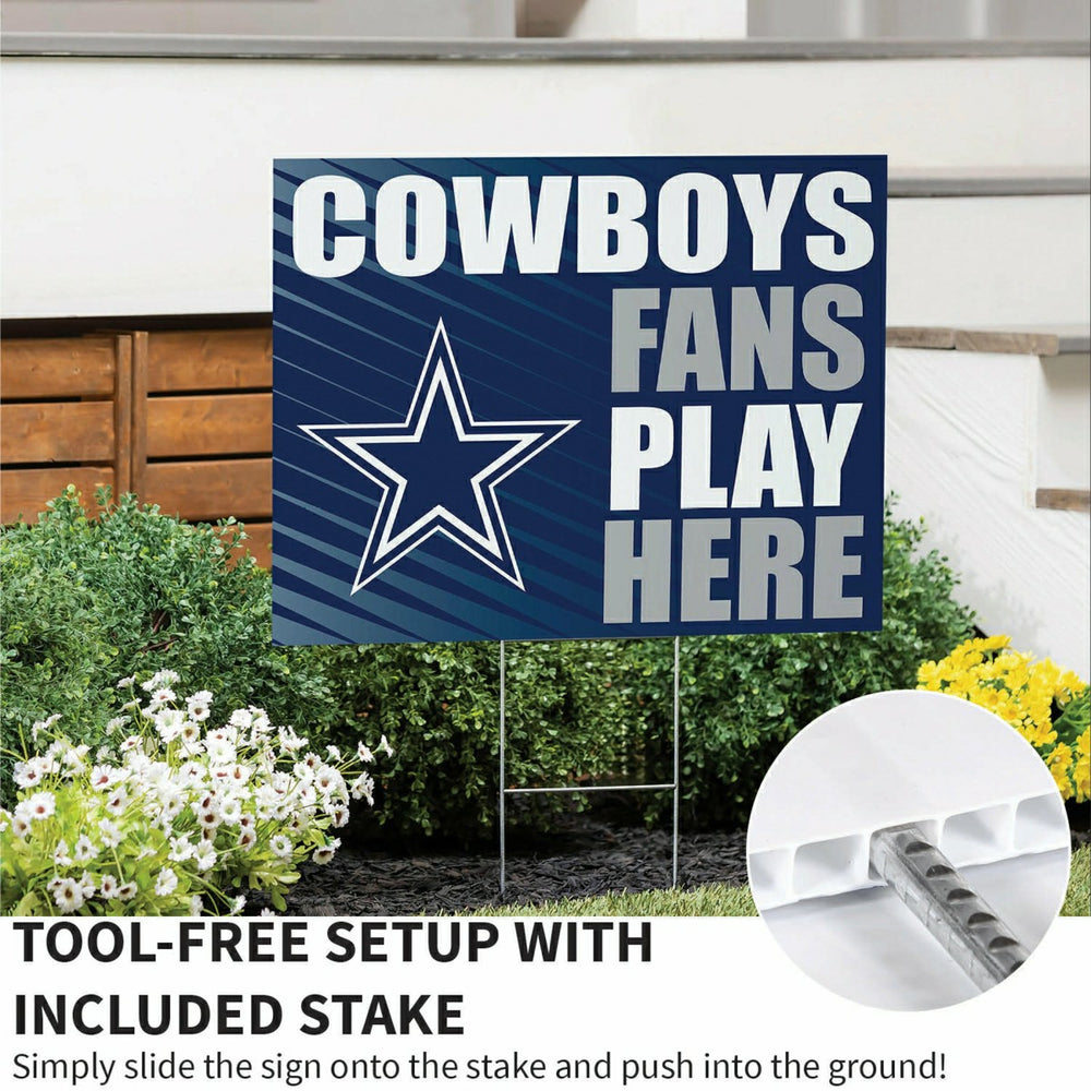Dallas Cowboys Coroplast Yard Sign "Fans Play Here" - NFL Home