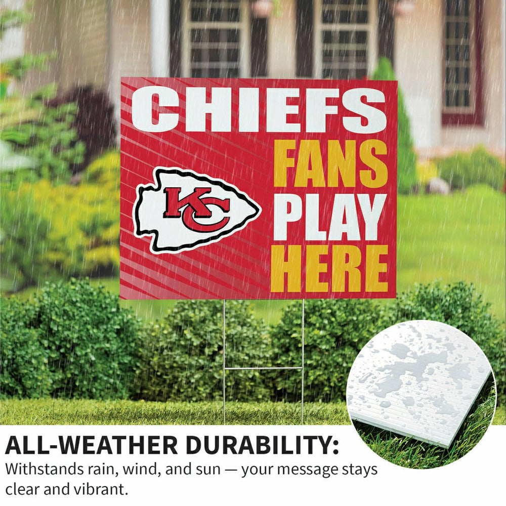 Kansas City Chiefs Coroplast Yard Sign "Fans Play Here" - NFL Home
