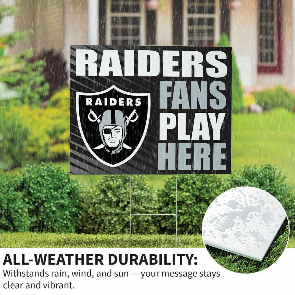 Las Vegas Raiders Coroplast Yard Sign "Fans Play Here" - NFL Home