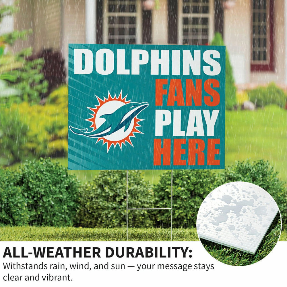 Miami Dolphins Coroplast Yard Sign "Fans Play Here" - NFL Home