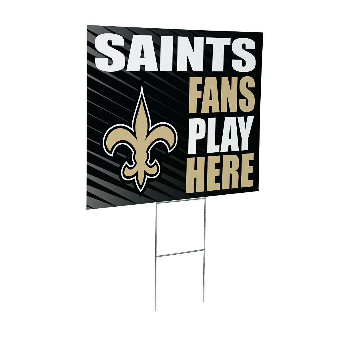 New Orleans Saints Coroplast Yard Sign "Fans Play Here" - NFL Home