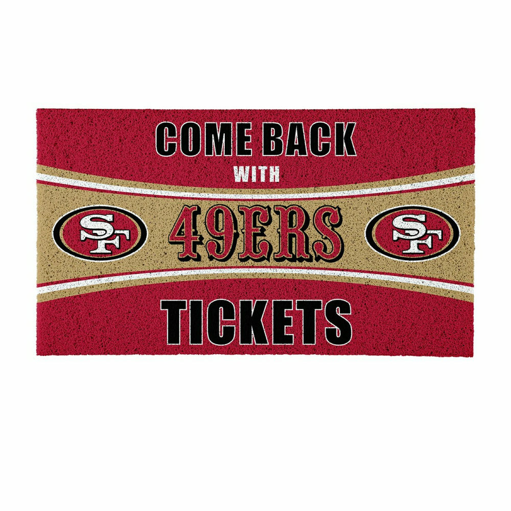 28" x 16" PVC Trapper Mat, Come Back with Tickets, San Francisco 49ers - NFL