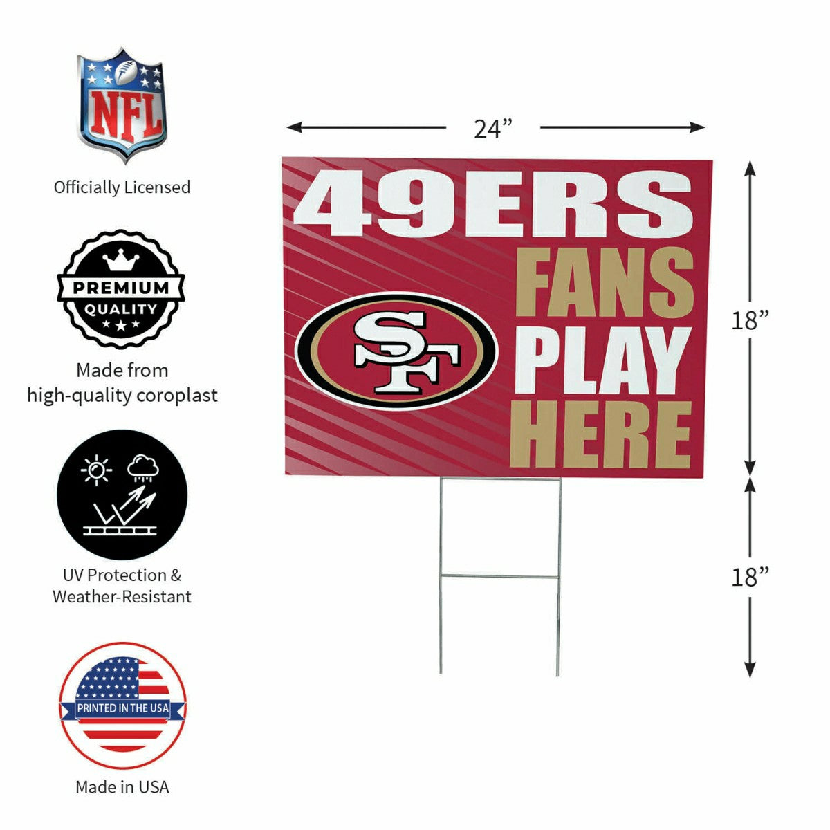 San Francisco 49ers Coroplast Yard Sign "Fans Play Here" - NFL Home