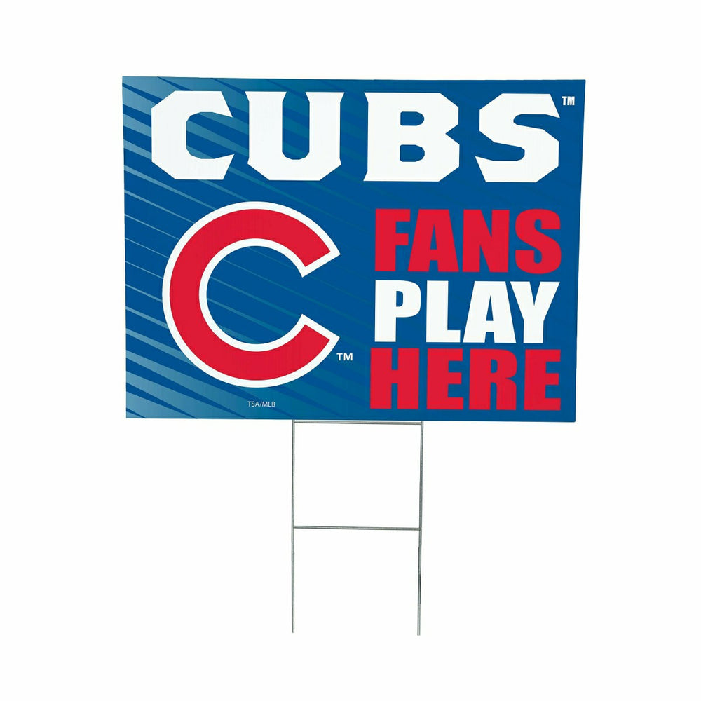 Chicago Cubs Coroplast Yard Sign "Fans Play Here" - MLB Home