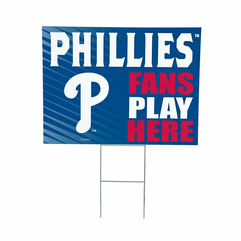 Philadelphia Phillies Coroplast Yard Sign "Fans Play Here" - MLB Home