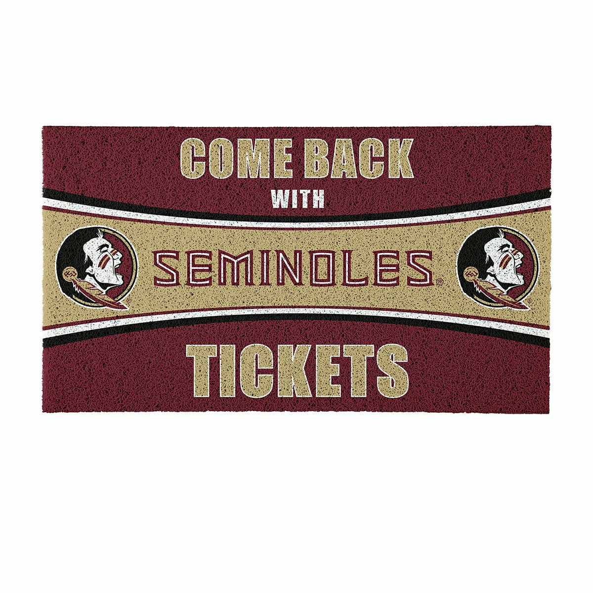 28" x 16" PVC Trapper Mat, Come Back with Tickets, Florida State Unive - Collegiate