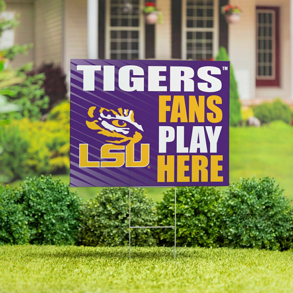 Louisiana State University Coroplast Yard Sign "Fans Play Here" - Collegiate Home