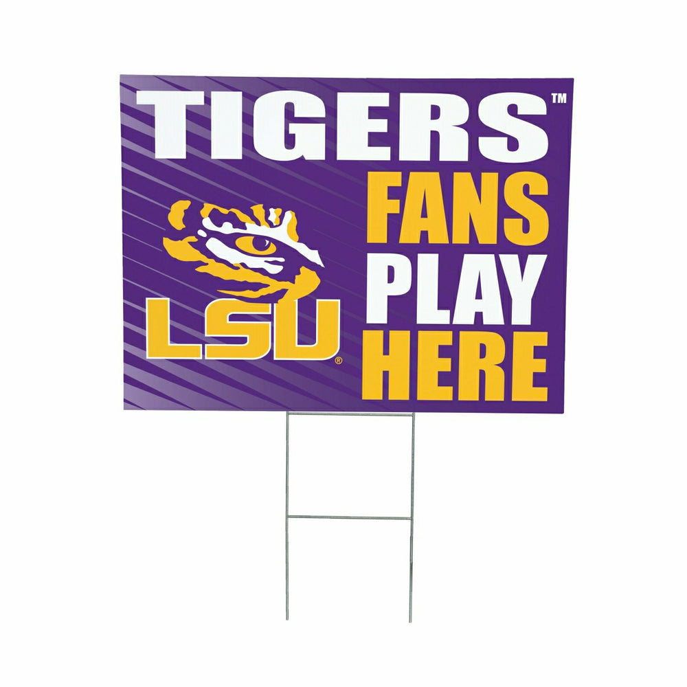 Louisiana State University Coroplast Yard Sign "Fans Play Here" - Collegiate Home