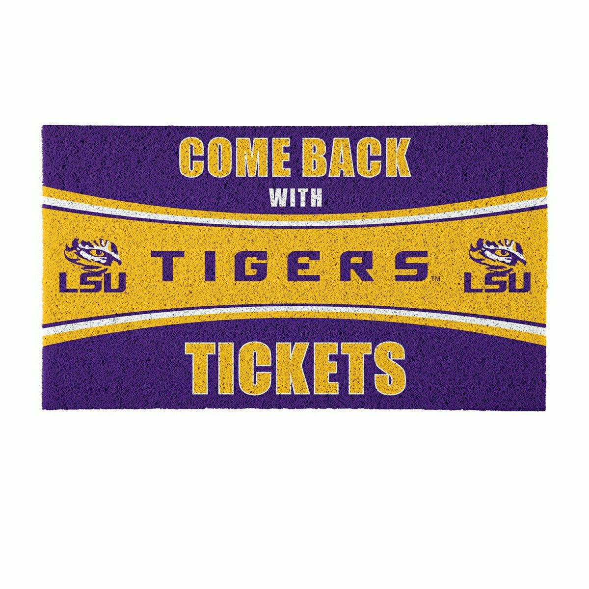 28" x 16" PVC Trapper Mat, Come Back with Tickets, Louisiana State Uni - Collegiate