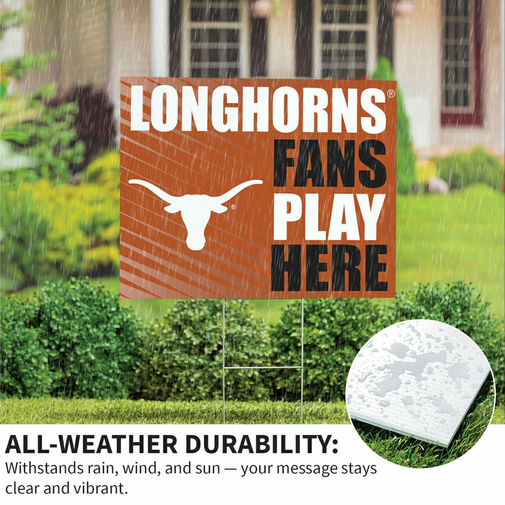 University of Texas Coroplast Yard Sign "Fans Play Here" - Collegiate Home