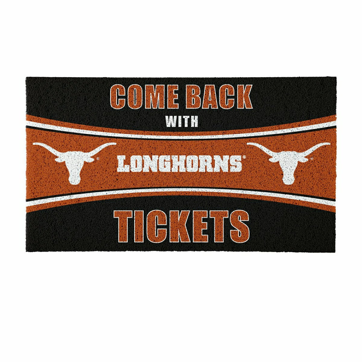 28" x 16" PVC Trapper Mat, Come Back with Tickets, University of Texas - Collegiate