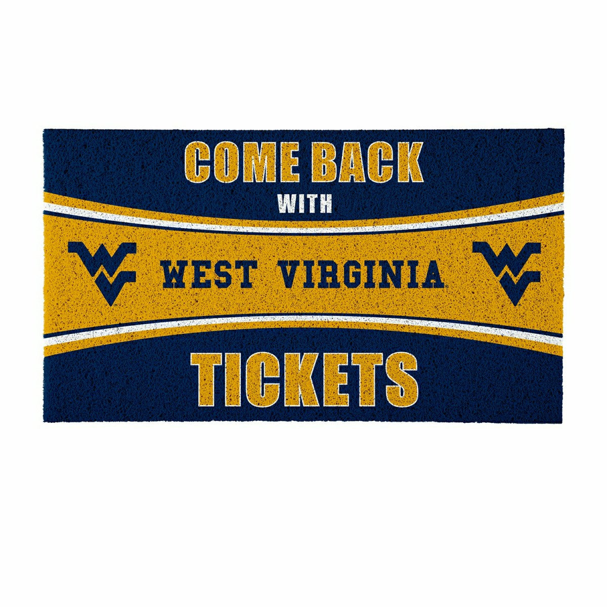 28" x 16" PVC Trapper Mat, Come Back with Tickets, West Virginia Unive - Collegiate