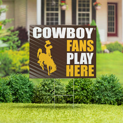 University of Wyoming Coroplast Yard Sign "Fans Play Here" - Home