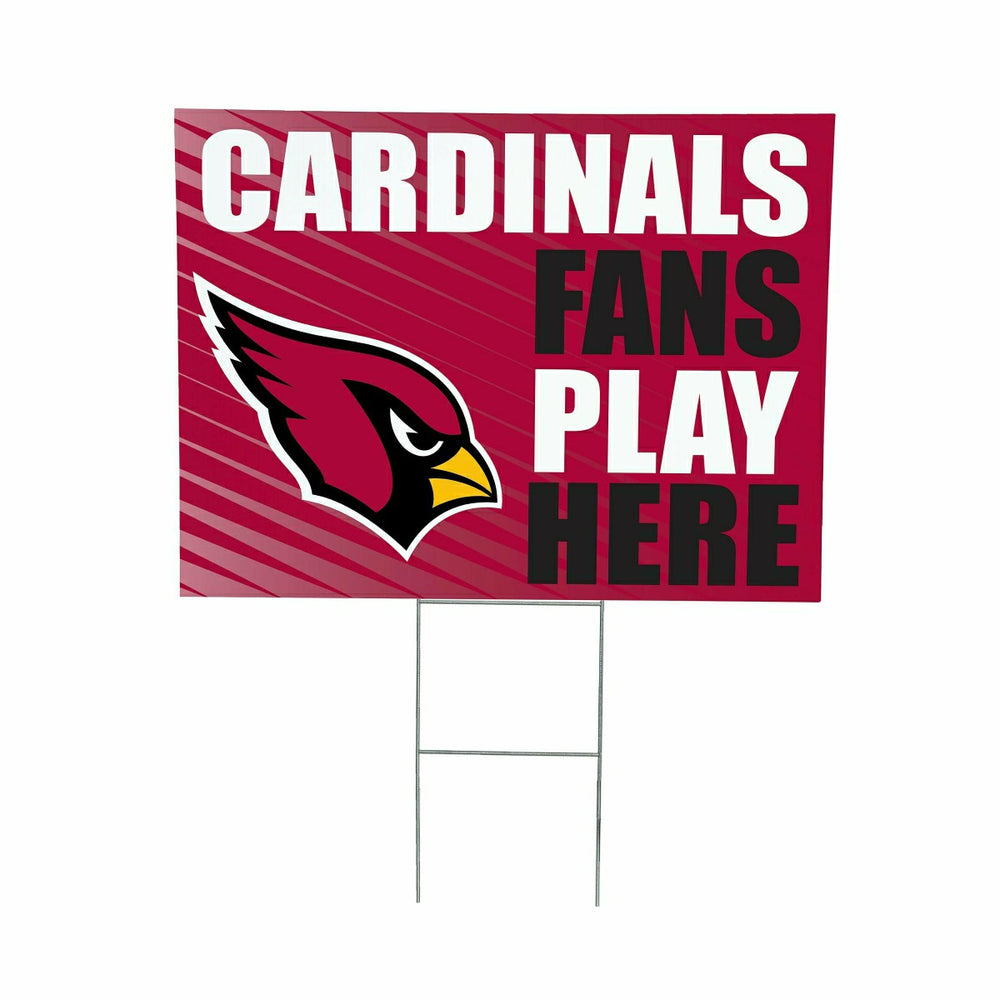 Arizona Cardinals Coroplast Yard Sign "Fans Play Here" - Home