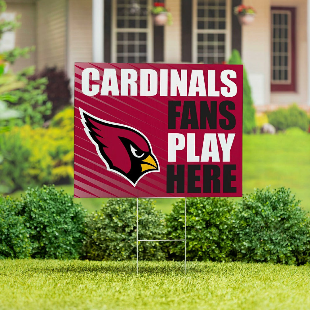 Arizona Cardinals Coroplast Yard Sign "Fans Play Here" - Home